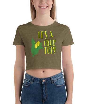 Ita??s a Crop Top Womena??s Crop Tee Tees n' Merch